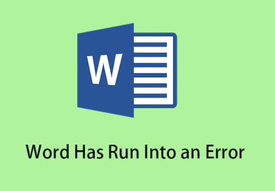 5 راه برای رفع آسان مشکل  Word Has Run To a Error