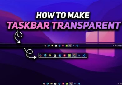 چگونه نوار وظیفه (Taskbar) را در ویندوز 10و 11 شفاف کنیم؟