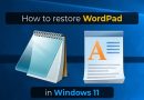 چگونه می توان wordpad را به ویندوز 11 برگرداند؟