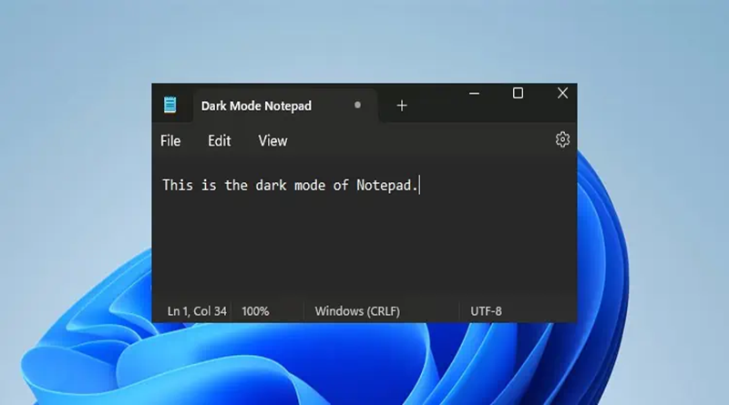3 روش برای فعال کردن حالت تاریک(Dark Mode) در نوت‌پد